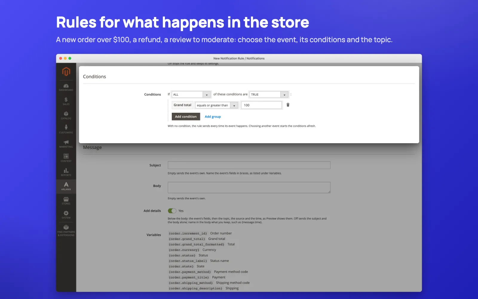 Rules for what happens in the store: a new order over $100, a refund, a review to moderate. Choose the event, its conditions and the topic.