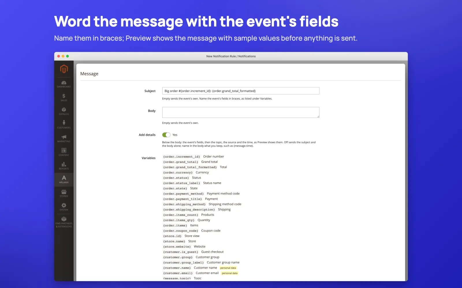 Word the message with the event's fields: name them in braces; Preview shows the message with sample values before anything is sent.