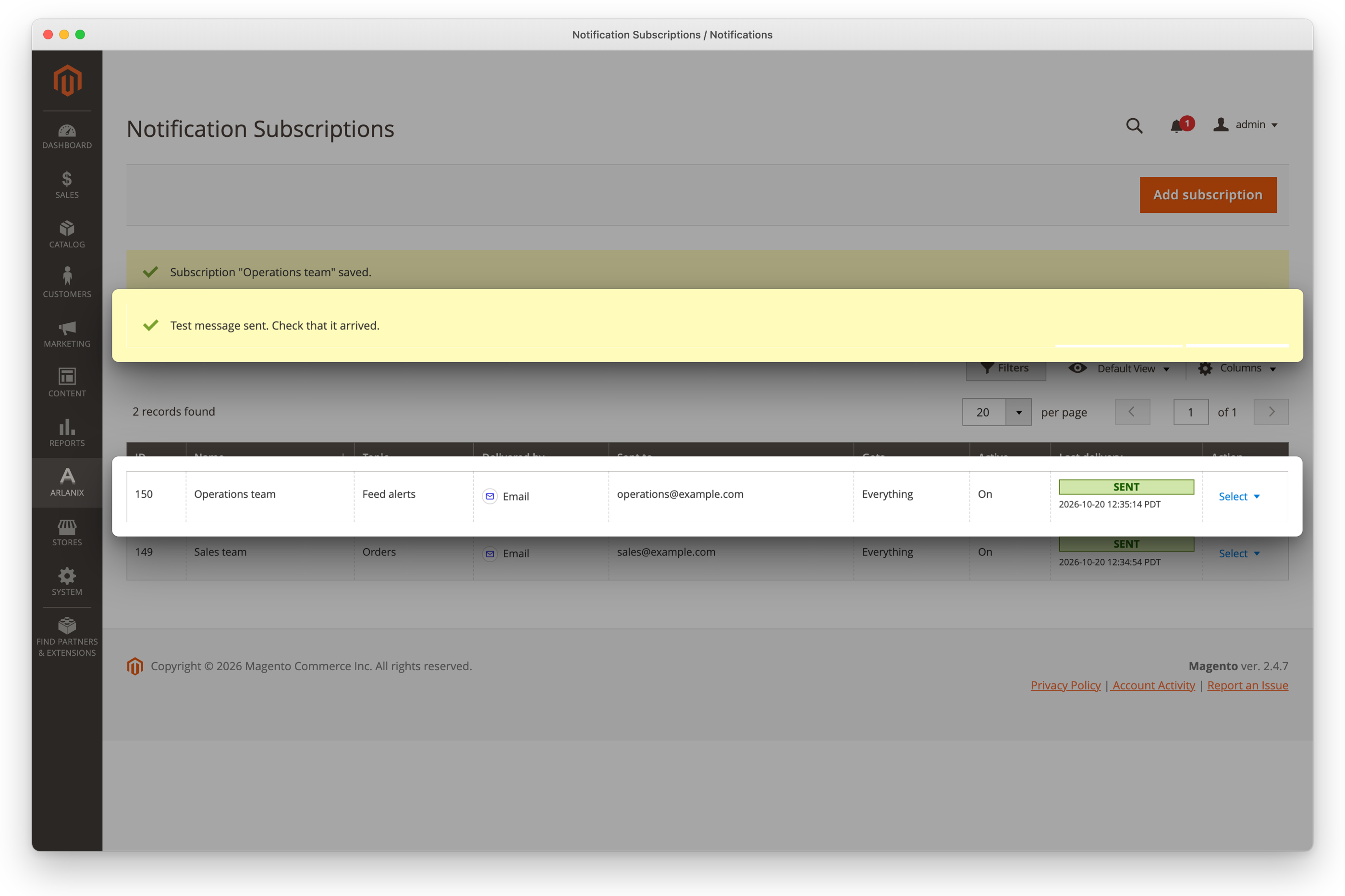 Above the grid: Test message sent. Check that it arrived., and the row's Last delivery