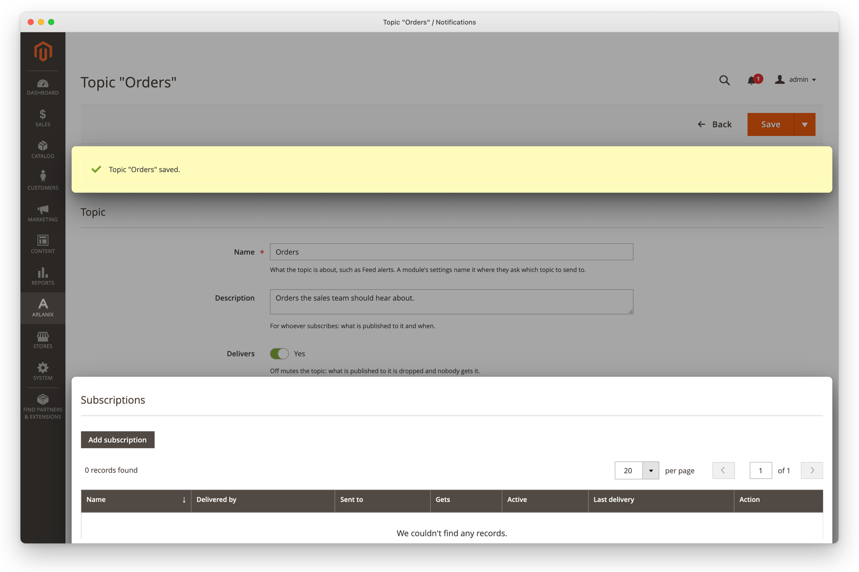 The topic's page after the save: Topic "Orders" saved., and Subscriptions with Add subscription